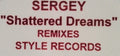 Сергей Лазарев : Shattered Dreams (Remixes) (CDr, Promo)