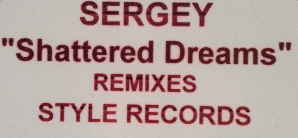 Сергей Лазарев : Shattered Dreams (Remixes) (CDr, Promo)