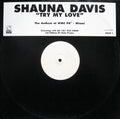 Shauna Davis : Try My Love (12", Ltd, Promo, W/Lbl)