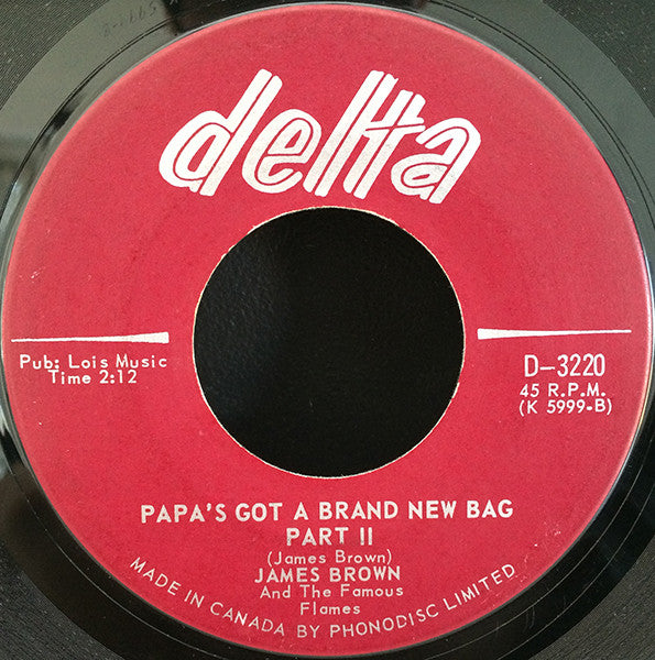 James Brown & The Famous Flames : Papa's Got A Brand New Bag (7", Single)