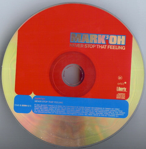 Mark 'Oh : Never Stop That Feeling (CD, Single)