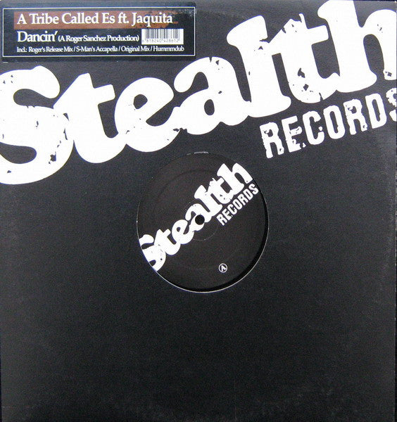 A Tribe Called Es Ft. Jaquita : Dancin' (12")