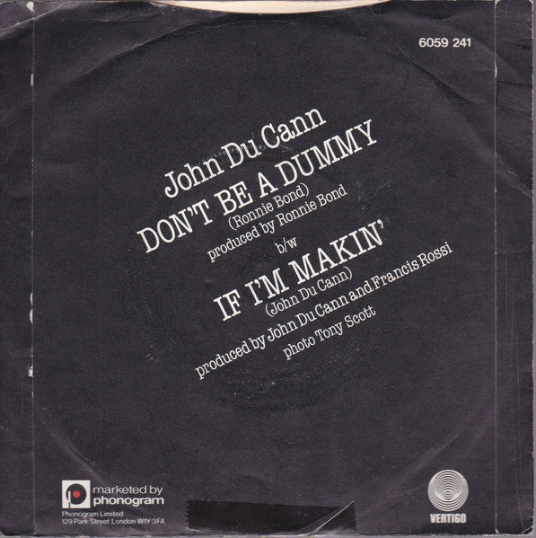 John Du Cann : Don't Be A Dummy (7", Single)
