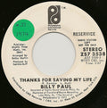 Billy Paul : Thanks For Saving My Life (7", Single, Promo)