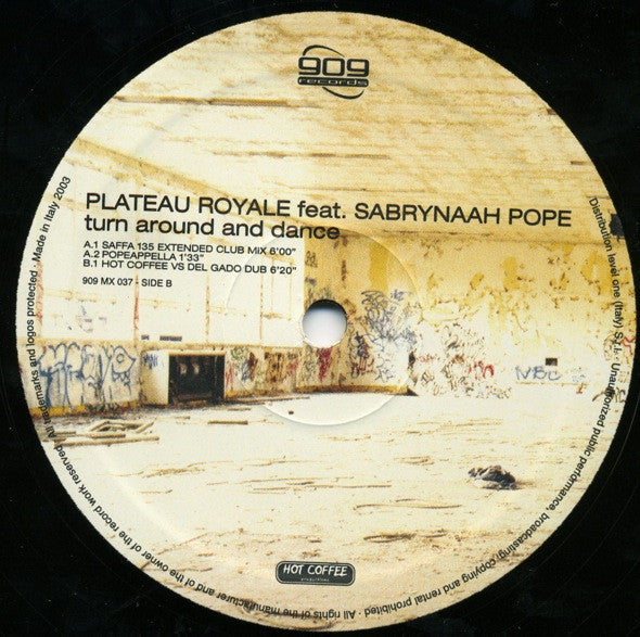 Plateau Royale Feat. Sabrynaah Pope : Turn Around And Dance (12")