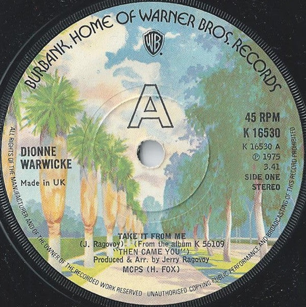 Dionne Warwicke* : Take It From Me (7", Single)