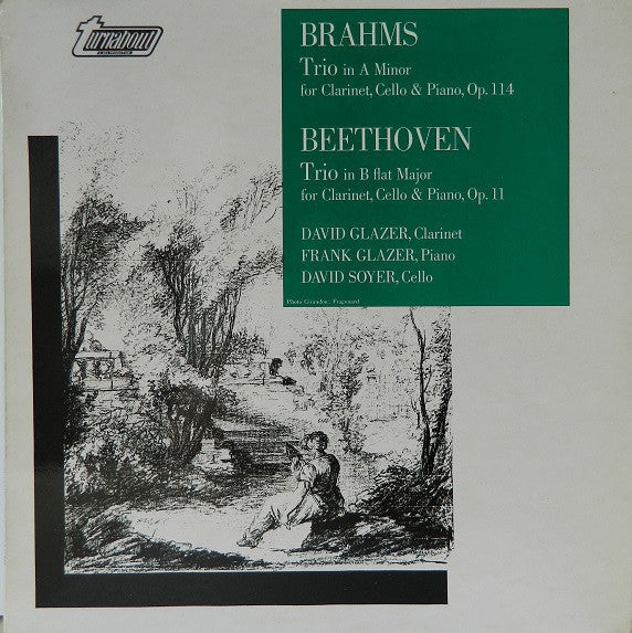 Johannes Brahms / Ludwig Van Beethoven : Trio In A Minor For Clarinet, Cello & Piano, Op. 114 / Trio In B Flat Major For Clarinet, Cello & Piano, Op. 11 (LP, Album)