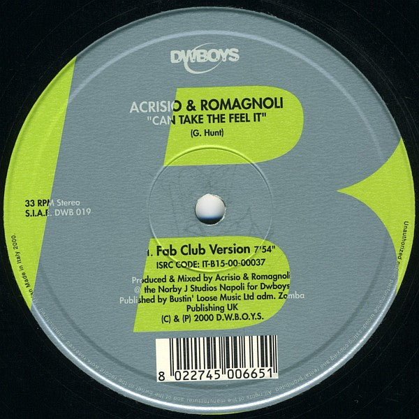 Acrisio & Romagnoli : Can Take The Feel It (12")