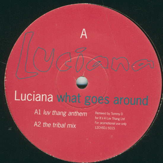 Luciana : What Goes Around (12", Promo)