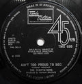 The Temptations : Ain't Too Proud To Beg / Fading Away (7", Single, Mono, Sol)
