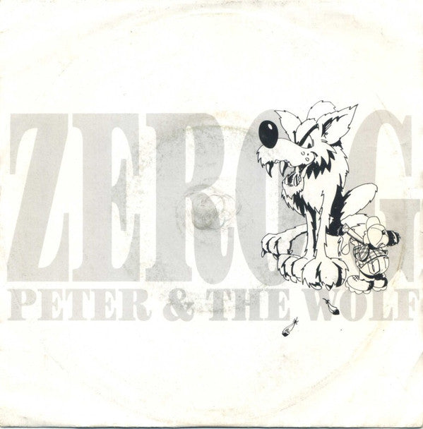 Zero G : Peter & The Wolf (7")