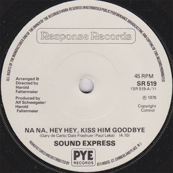 Sound Express (6) : Na Na, Hey Hey, Kiss Him Goodbye (7", Single)