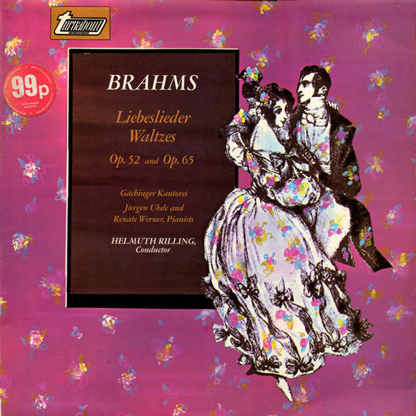 Johannes Brahms, Gächinger Kantorei Stuttgart, Jürgen Uhde and Renate Werner, Helmuth Rilling : Liebeslieder Waltzes Op. 52 And Op. 65 (LP)
