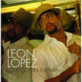 Leon Lopez : Love Got In The Way (CD, Maxi, Promo)