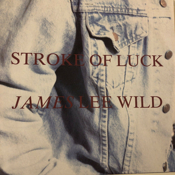 James Lee Wild : Stroke Of Luck (12", Promo)