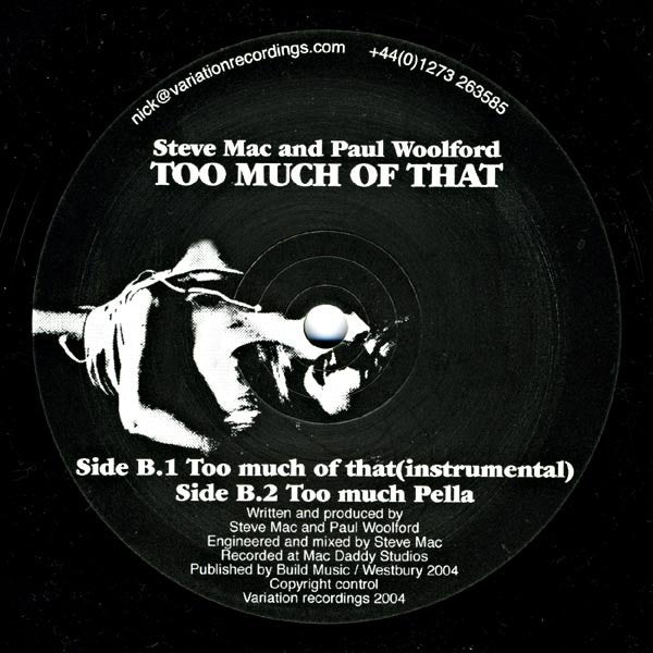 Steve Mac & Paul Woolford : Too Much Of That (12")