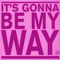 Precious (2) : It's Gonna Be My Way (2x12", Promo)
