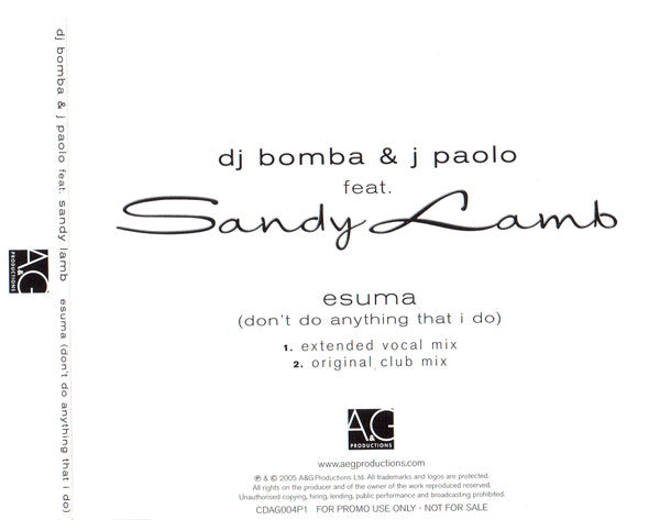 DJ Bomba & J Paolo Feat. Sandy Lamb : Esuma (Don't Do Anything That I Do) (CD, Single, Promo)