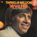 Vince Hill With The Alyn Ainsworth Orchestra : Thanks A Million (LP, Album)