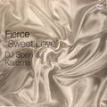 Fierce (2) : Sweet Love (DJ Spen & Karizma  Remixes) (12")