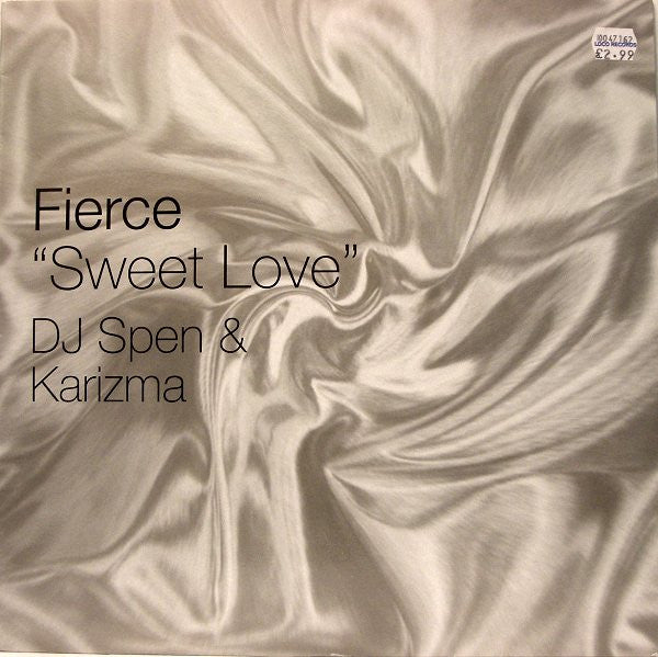 Fierce (2) : Sweet Love (DJ Spen & Karizma  Remixes) (12")