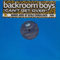 Backroom Boys : Can't Get Over (12")