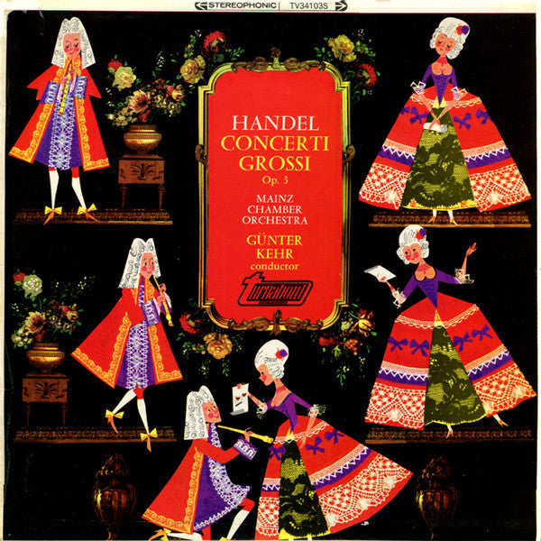 Georg Friedrich Händel, Mainzer Kammerorchester, Günter Kehr : Concerti Grossi Op.3 (LP, Album)