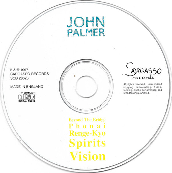 John Palmer (2) : Beyond The Bridge / Phonai / Renge-Kyo / Spirits / Vision (CD, Album)