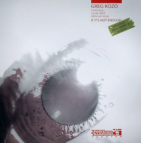 Greg Kozo Featuring Lady Bird & Allonymous : If It's Not Enough (12")