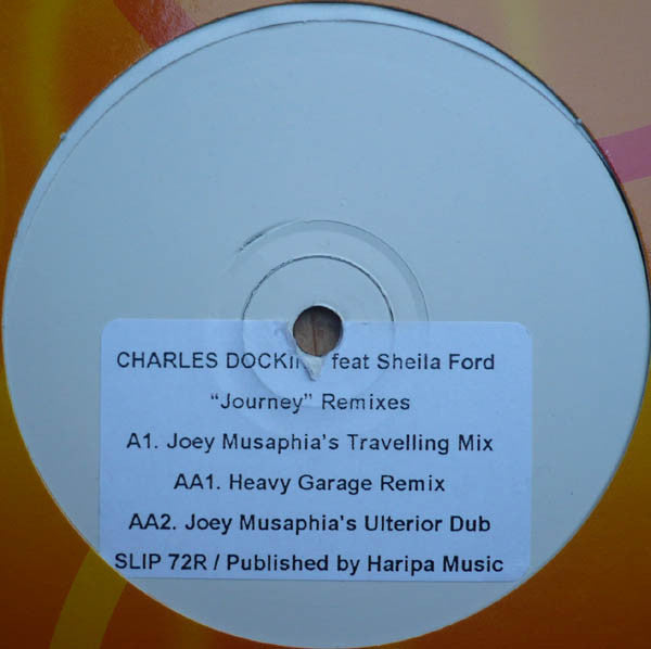 Charles Dockins Featuring Sheila Ford : Journey (Remixes) (12", W/Lbl, Sti)