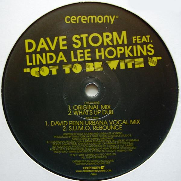 Dave Storm : Got To Be With U (12")