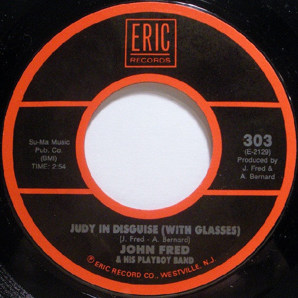 John Fred & His Playboy Band / Ernie K-Doe : Judy In Disguise (With Glasses) / Mother In Law (7")