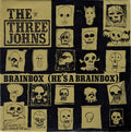 The Three Johns : Brainbox (He's A Brainbox) (12")