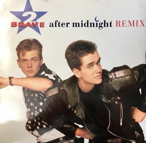 2 Brave : After Midnight (Remix) (12")