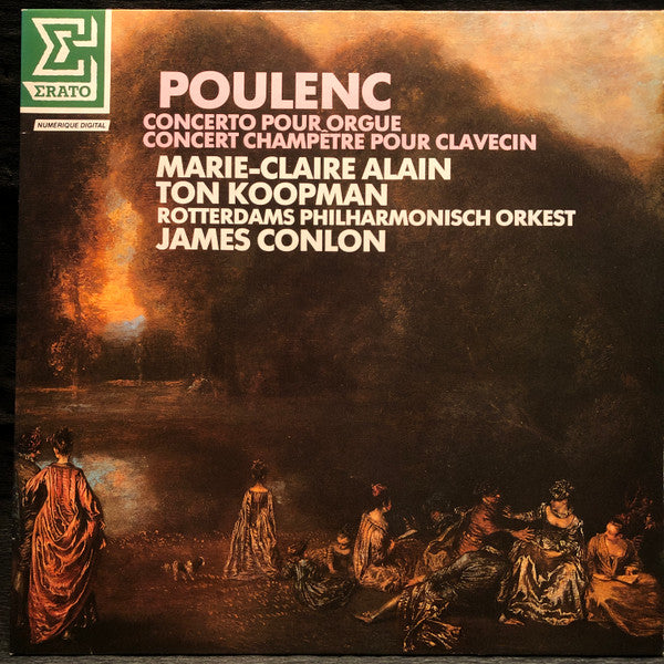 Francis Poulenc - Marie-Claire Alain, Ton Koopman, Rotterdams Philharmonisch Orkest, James Conlon : Concerto Pour Orgue / Concert Champêtre Pour Clavecin (LP)
