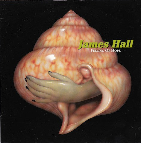 James Hall : Feeling Of Hope (7")