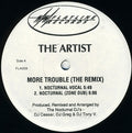 The Artist (6) : More Trouble (The Remix) (12", Promo)