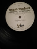 Rogue Traders : Need You To Show Me (Part 2 Of 2) (12", Promo)