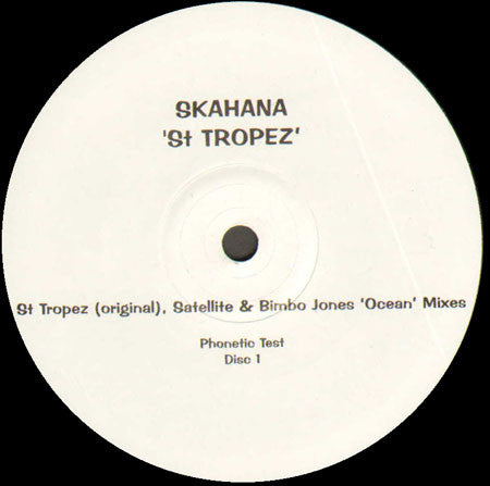 Skahana : St Tropez (Disc 1) (12", TP)