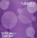 RK Feat. Danny W. : With Love (12")