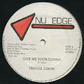 Trevor Dixon / Ruff Cutt Band : Give Me Your Loving (12")