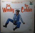 Sheb Wooley And Ben Colder : Greatest Hits Of Sheb Wooley Or Do You Say Ben Colder (2xLP, Comp, Whi)