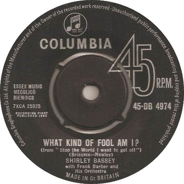 Shirley Bassey : What Kind Of Fool Am I? (7", Single)