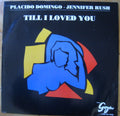 Placido Domingo • Jennifer Rush : Till I Loved You (12", Single)