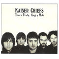 Kaiser Chiefs : Yours Truly, Angry Mob (CD, Album)