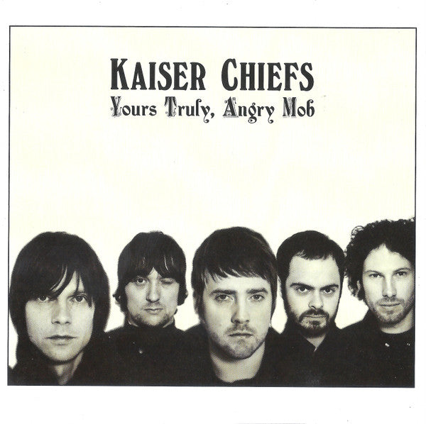 Kaiser Chiefs : Yours Truly, Angry Mob (CD, Album)