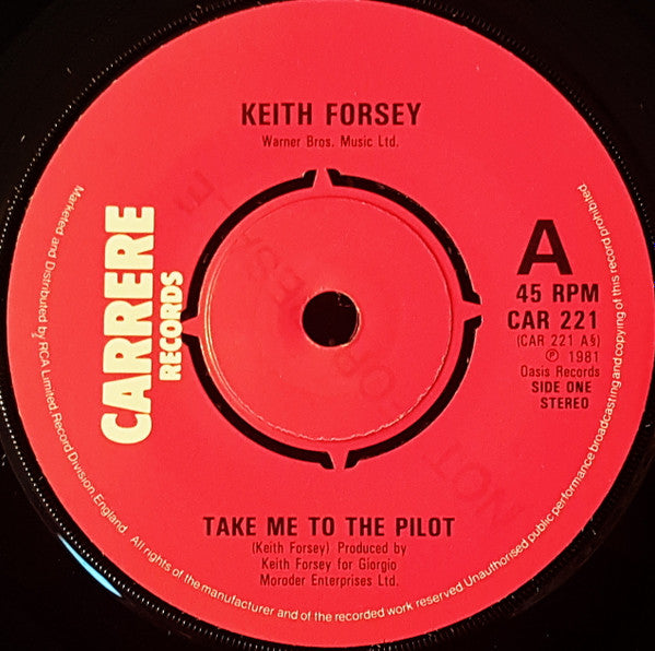 Keith Forsey : Take Me To The Pilot (7")