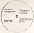 Lovehouse : Music Don't Stop (12")