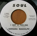 Barbara Randolph : I Got A Feeling / You Got Me Hurtin' All Over (7", Single, Promo, RE)