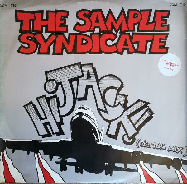 Sample Syndicate : Hijack (Aka TBM Mix) (12")